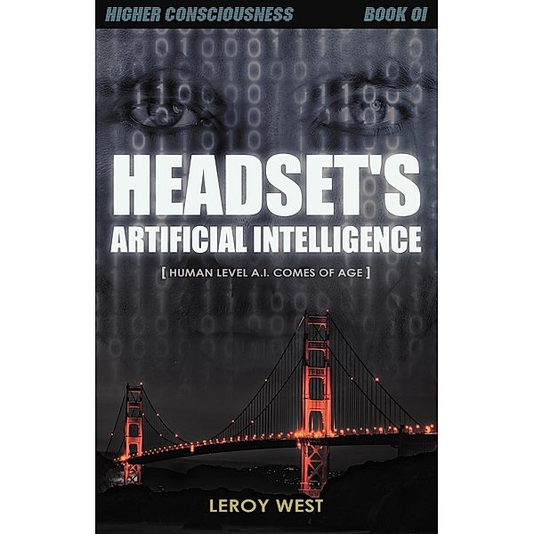 Headset's Artificial Intelligence / FastPencil Publishing, Leroy West