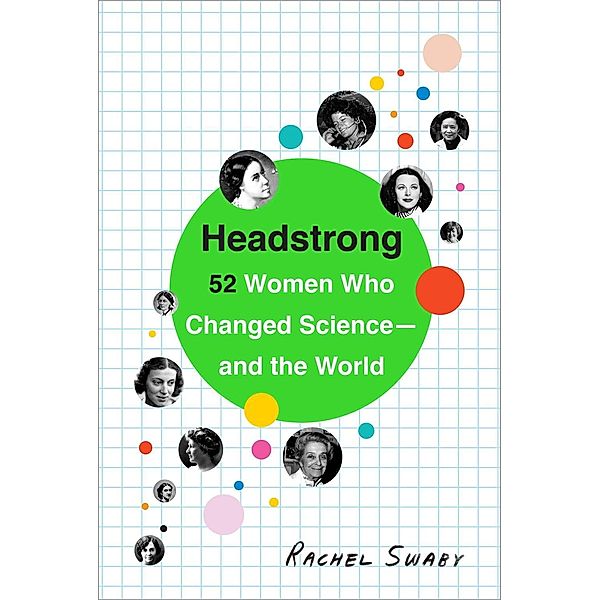 Headstrong, Rachel Swaby