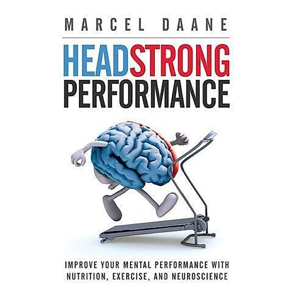 Headstrong Performance, Marcel Daane