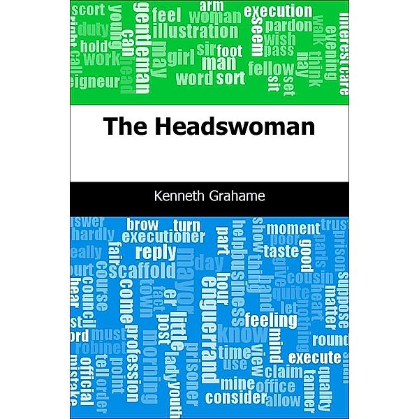 Headswoman, Kenneth Grahame