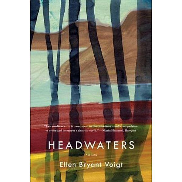 Headwaters, Ellen Bryant Voigt