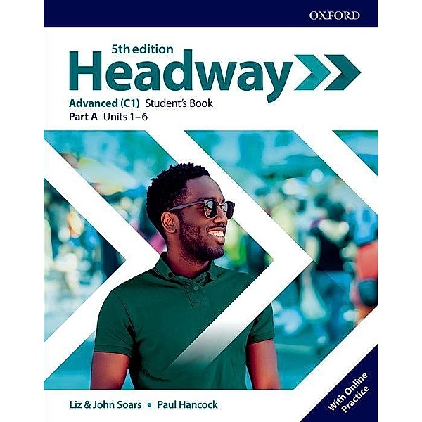 Headway: Advanced: Student's Book A with Online Practice
