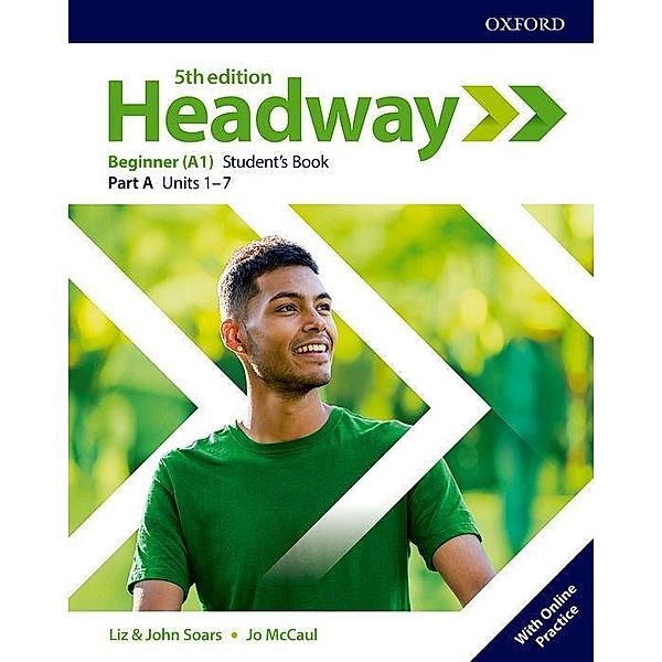 Headway: Beginner: Student's Book A with Online Practice