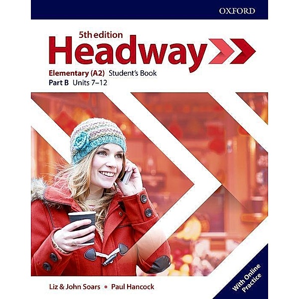 Headway / Headway: Elementary: Student's Book B with Online Practice