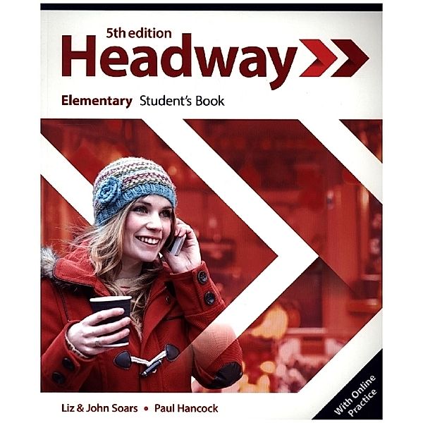 Headway / Headway: Elementary: Student's Book with Online Practice, Liz Soars, John Soars, Paul Hancock