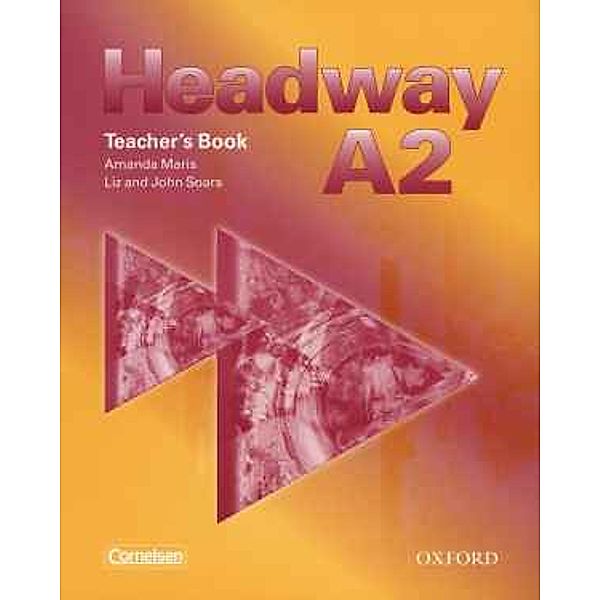 Headway: Level.A2 Teacher's Book, Soars