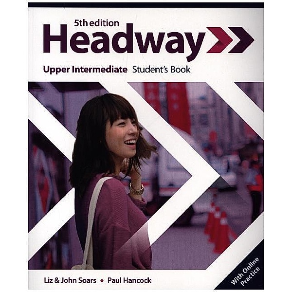 Headway: Upper-Intermediate: Student's Book with Online Practice, Liz Soars, John Soars, Paul Hancock