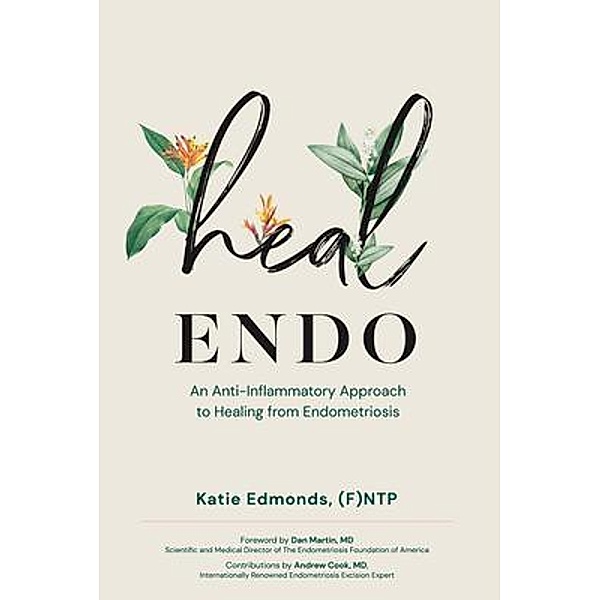 Heal Endo, Katie Edmonds