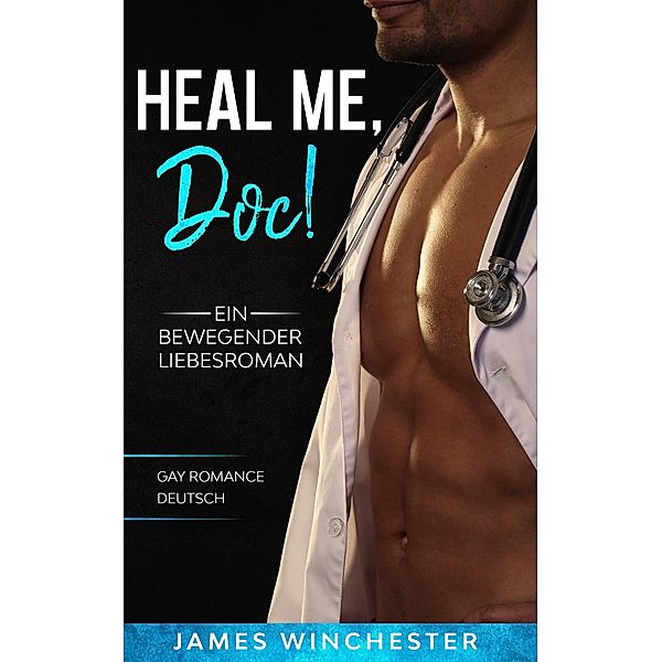 Heal me, Doc!, James Winchester