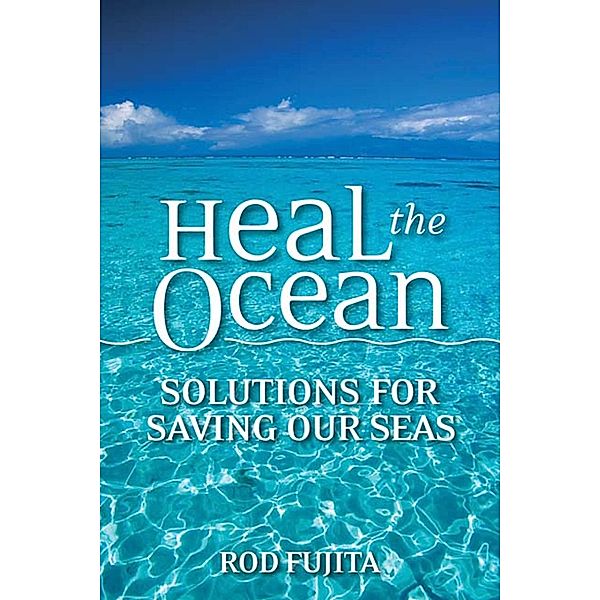 Heal the Ocean, Rod Fujita