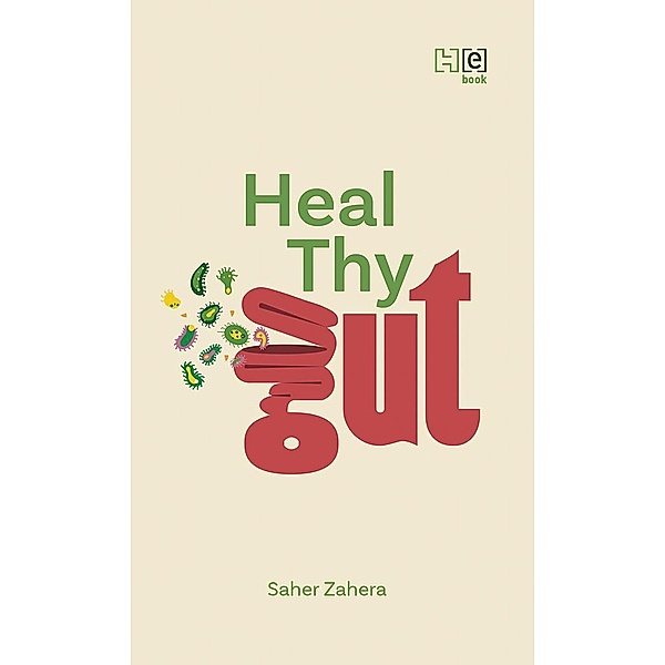 Heal Thy Gut, Saher Zahra