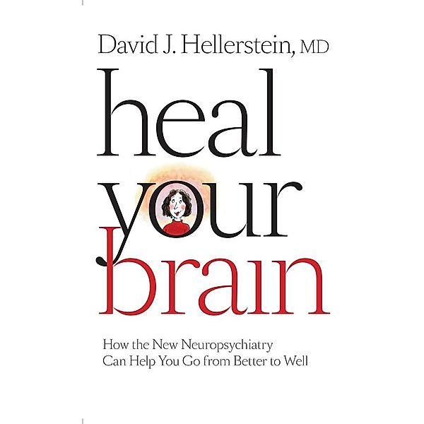 Heal Your Brain, David J. Hellerstein