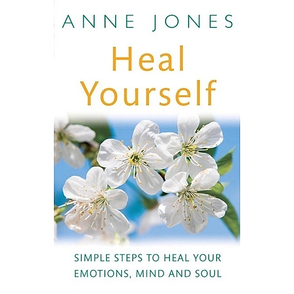 Heal Yourself, Anne Jones