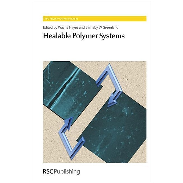 Healable Polymer Systems / ISSN