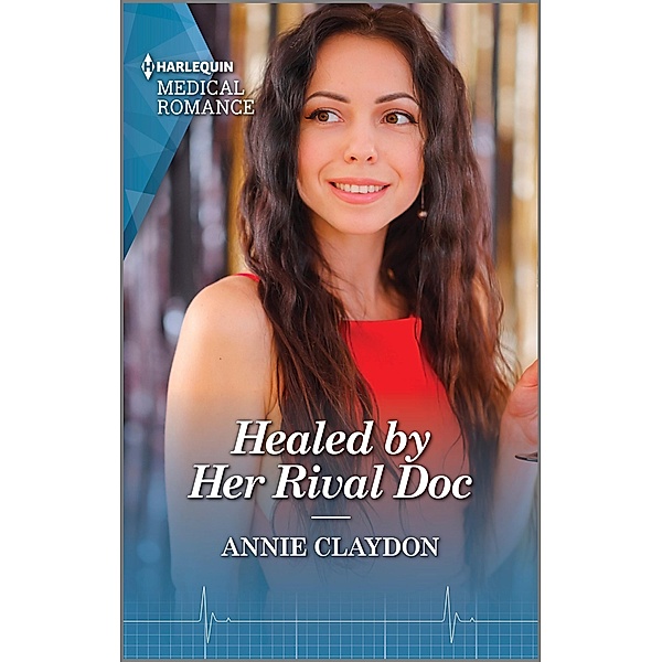 Healed by Her Rival Doc, Annie Claydon