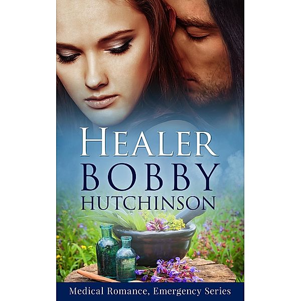 Healer (Emergency, #13) / Emergency, Bobby Hutchinson