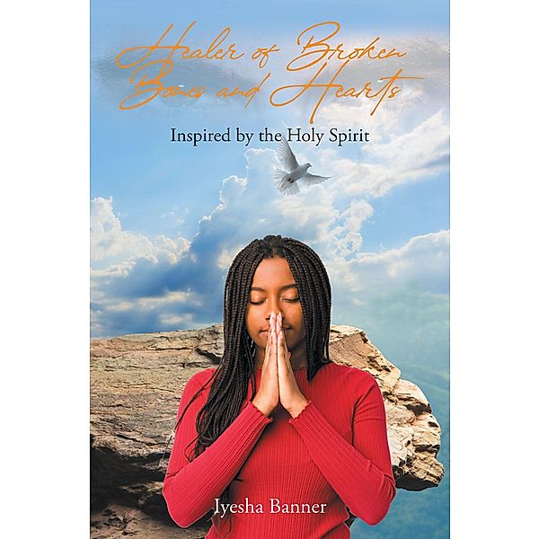 Healer of Broken Bones and Hearts, Iyesha Banner