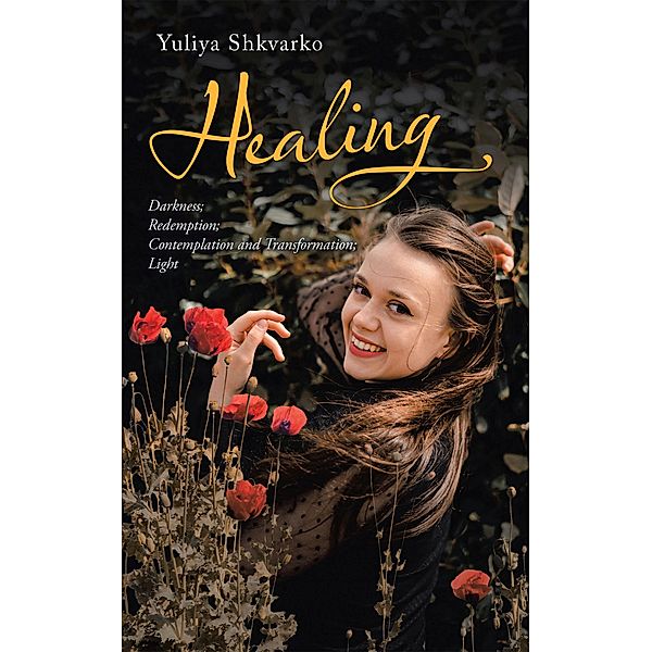 Healing, Yuliya Shkvarko