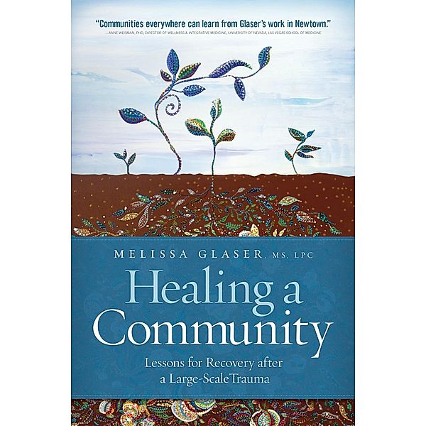 Healing a Community, Melissa Glaser