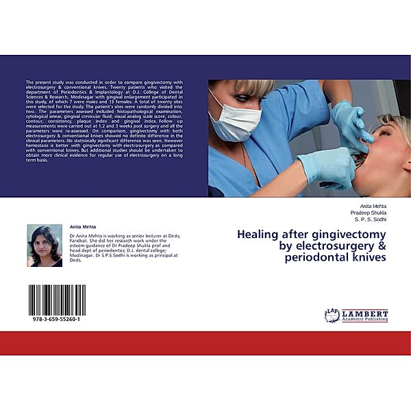 Healing after gingivectomy by electrosurgery & periodontal knives, Anita Mehta, Pradeep Shukla, S. P. S. Sodhi