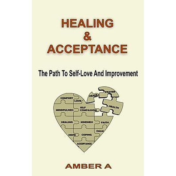 Healing and Acceptance, Amber A
