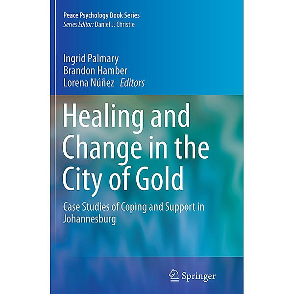 Healing and Change in the City of Gold