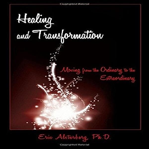 Healing and Transformation / SBPRA, Eric Alsterberg