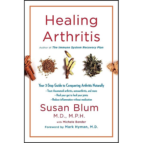 Healing Arthritis, Susan Blum