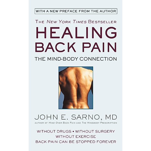 Healing Back Pain, John E. Sarno