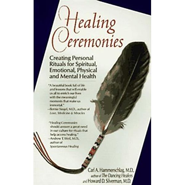 Healing Ceremonies, M. D. Carl Hammerschlag