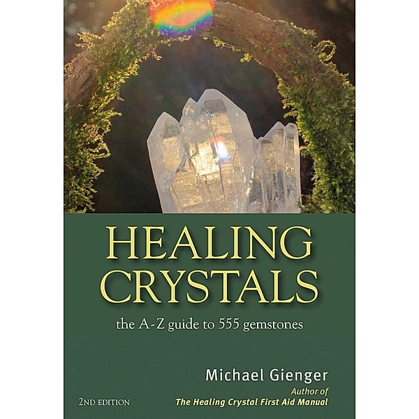Healing Crystals, Michael Gienger