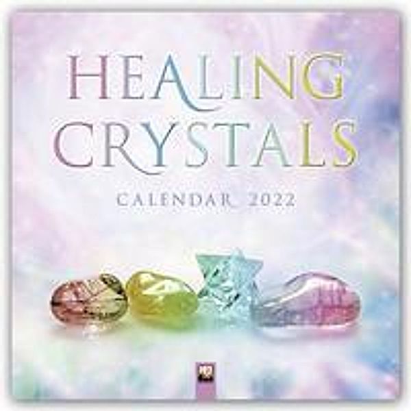 Healing Crystals - Heilsteine - Heilkristalle 2022, Flame Tree Publishing