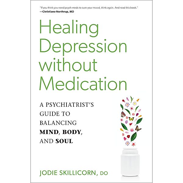 Healing Depression without Medication, Jodie Skillicorn