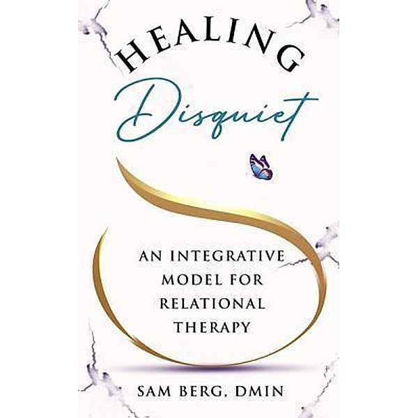 Healing Disquiet, Sam Berg