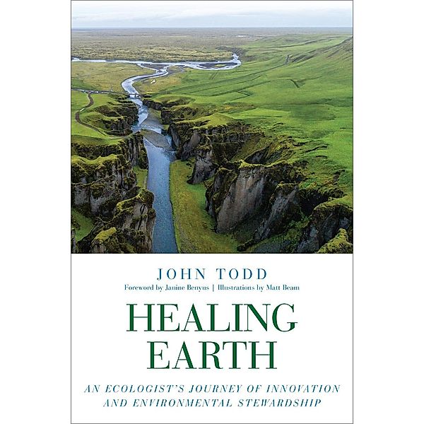 Healing Earth, John Todd