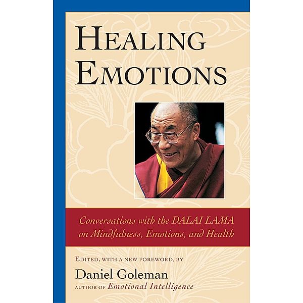 Healing Emotions, Daniel Goleman, Dalai Lama