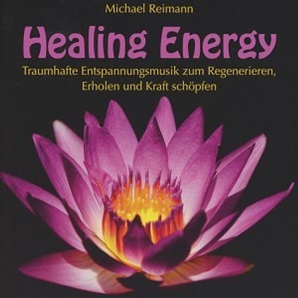 Healing Energy, Michael Reimann