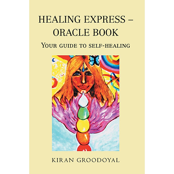 Healing Express – Oracle Book, Kiran Groodoyal