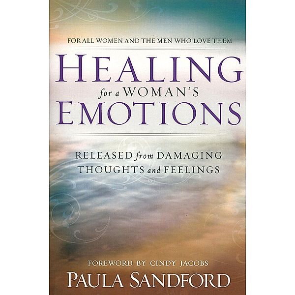 Healing For A Woman's Emotions, Paula Sandford