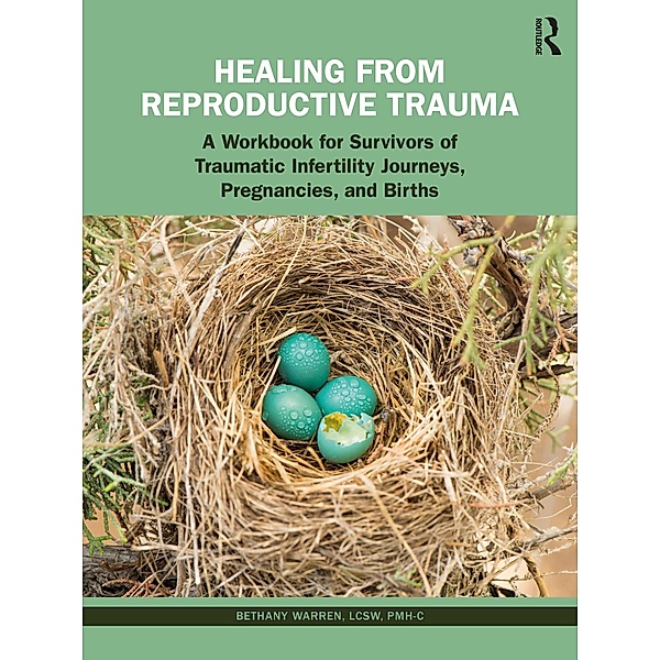 Healing from Reproductive Trauma, Bethany Warren