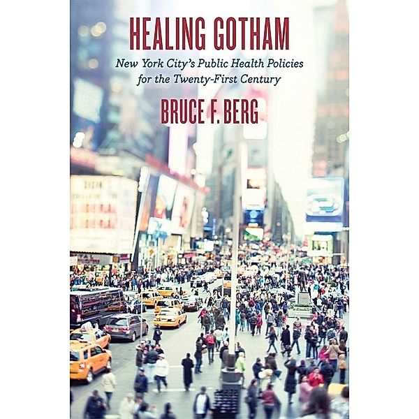 Healing Gotham, Bruce F. Berg