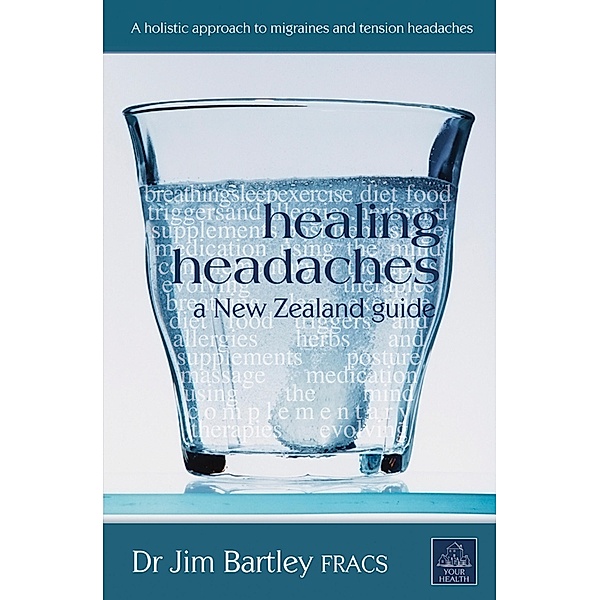 Healing Headaches, Jim Bartley