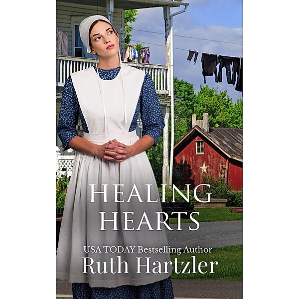 Healing Hearts (Amish Second Chance Romance, #1) / Amish Second Chance Romance, Ruth Hartzler