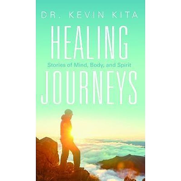 Healing Journeys, Kevin Kita