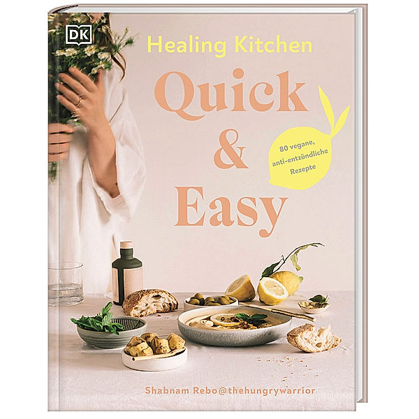 Healing Kitchen - Quick & Easy, Shabnam Rebo