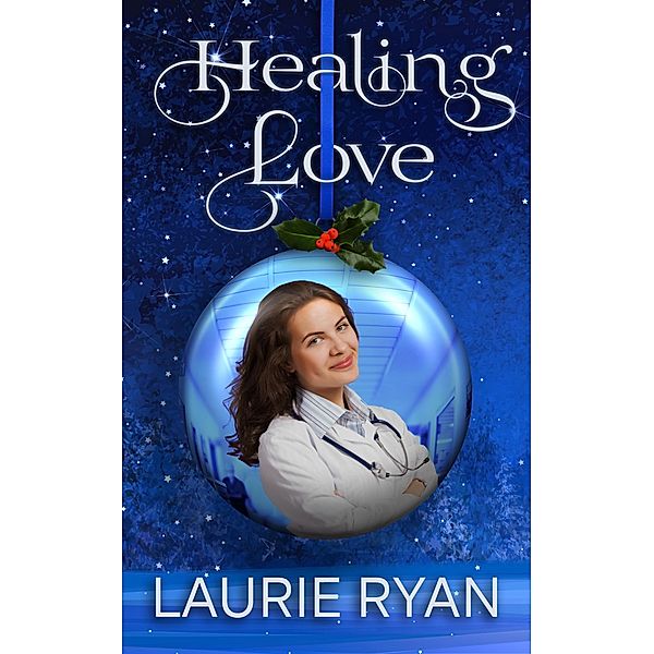 Healing Love, Laurie Ryan