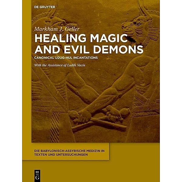 Healing Magic and Evil Demons, Markham J. Geller
