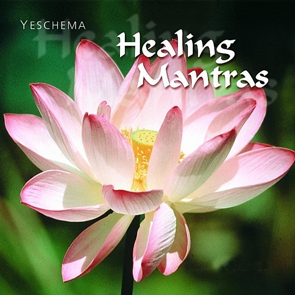 Healing Mantras, Yeschema