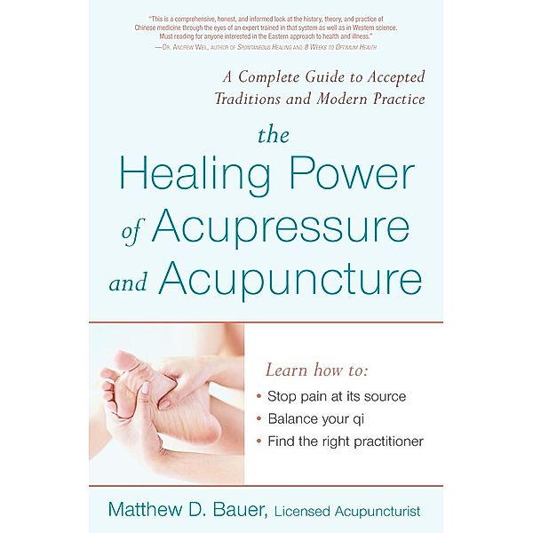 Healing Power Of Acupressure and Acupuncture, Matthew Bauer