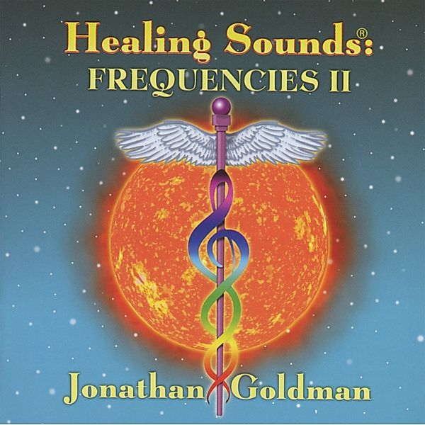 Healing Sounds-Frequencies Vol.2, Jonathan Goldman